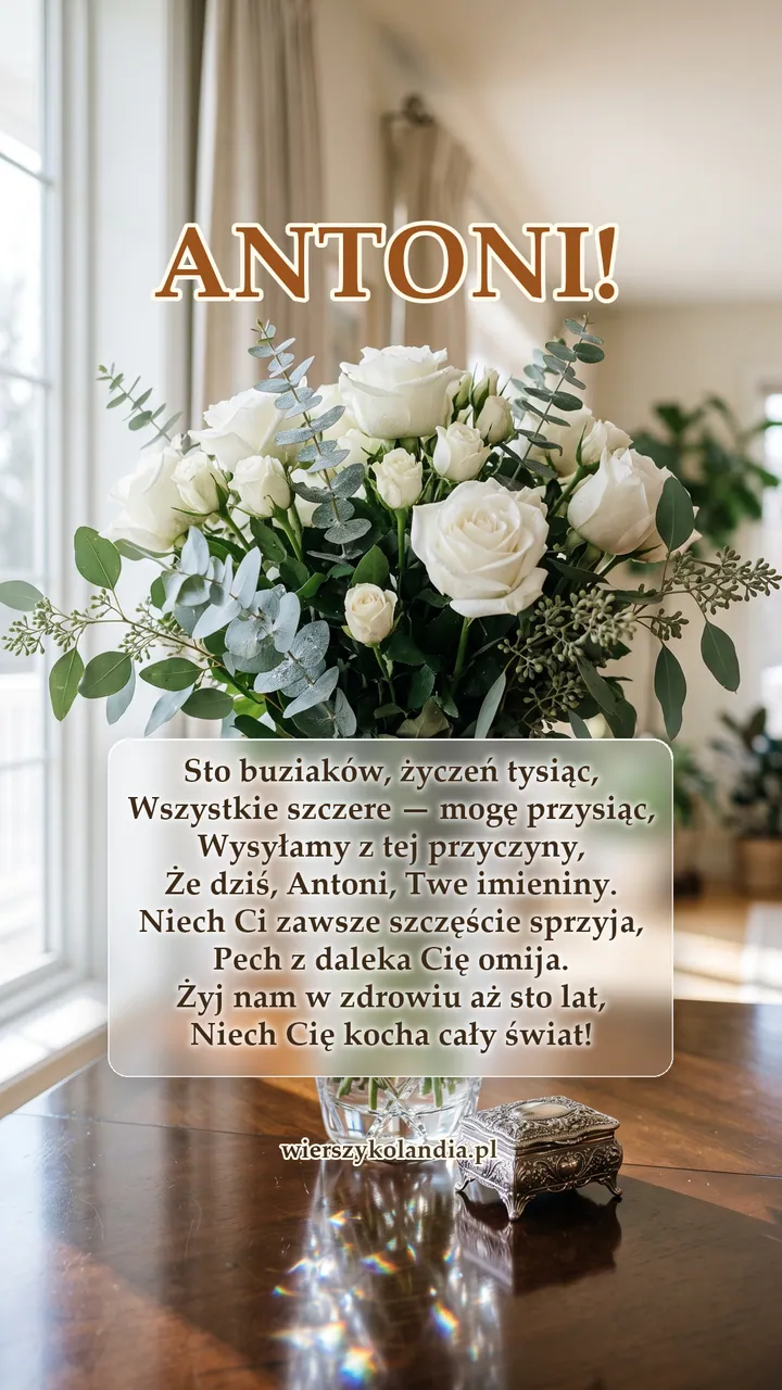 Kartka na imieniny Antoniego z wierszykiem i życzeniami do pobrania